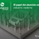 Aluminio en la Industria Moderna | Serviacero Especiales