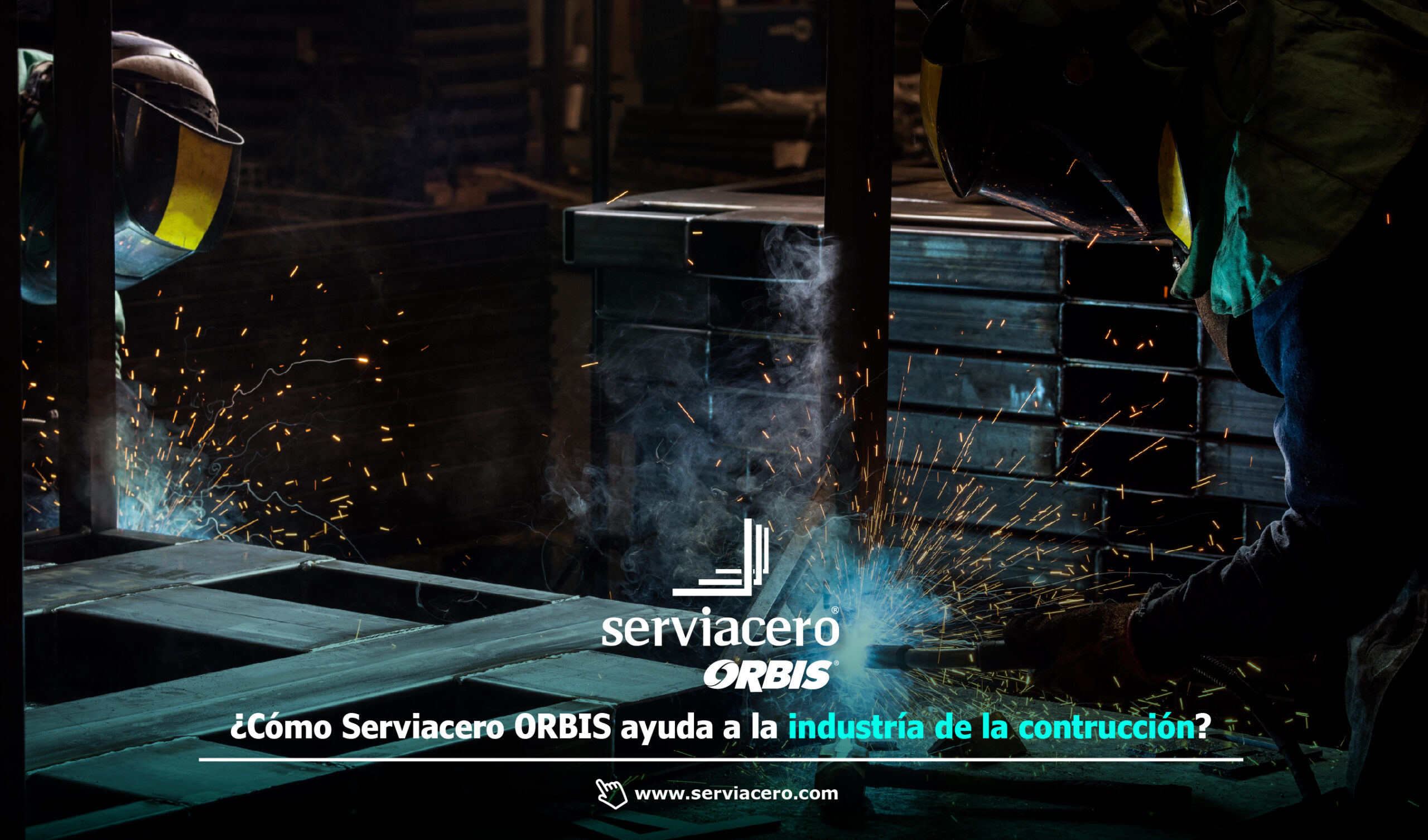 Industria de la Construcción en Serviacero ORBIS