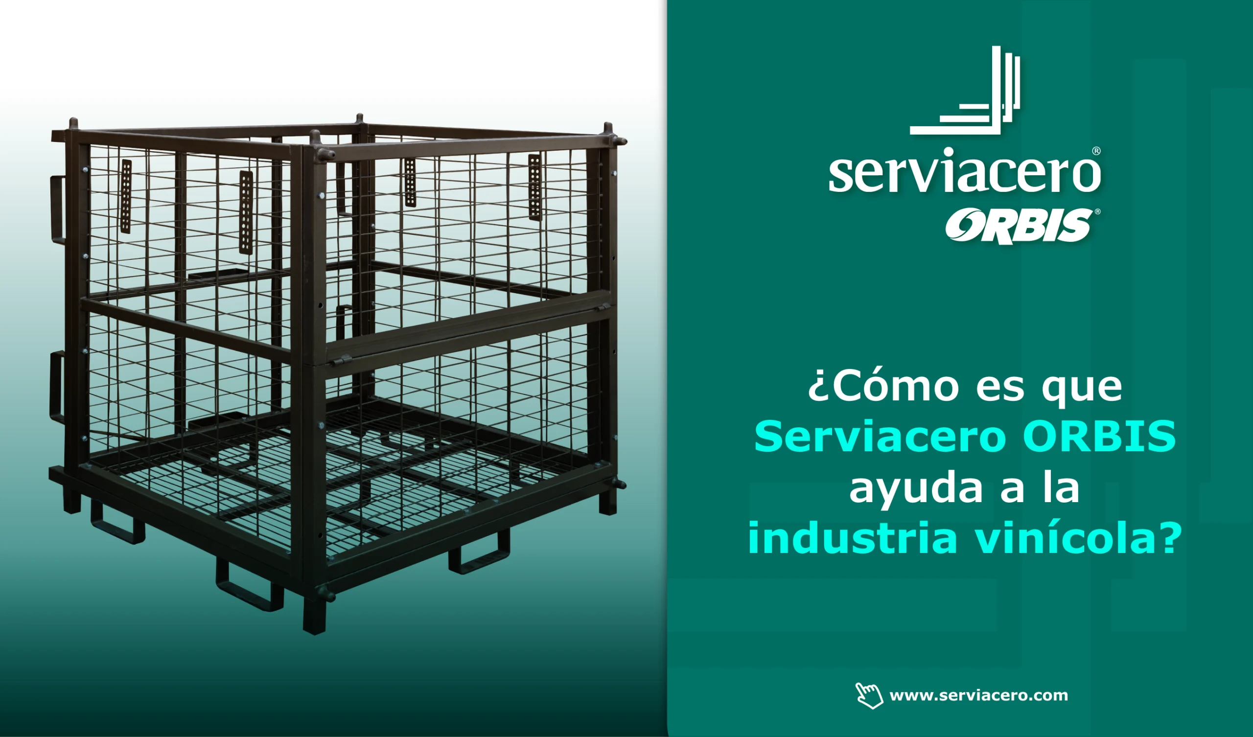 ¿Cómo es que Serviacero Orbis ayuda a la Industria Vinícola?